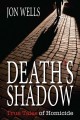 Death's shadow : true tales of homicide  Cover Image