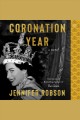 Coronation year : a novel  Cover Image