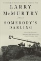 Somebody's darling : a novel  Cover Image