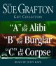 "A" is for alibi / "B" is for burglar/ "C" is for corpse a Kinsey Millhone mystery  Cover Image