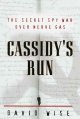 Cassidy's run : the secret spy war over nerve gas  Cover Image