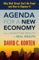 Agenda for a new economy : from phantom wealth to real wealth  Cover Image